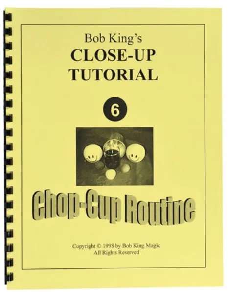 Bob King’s Close-Up: Chop-Cup Routine - Click Image to Close